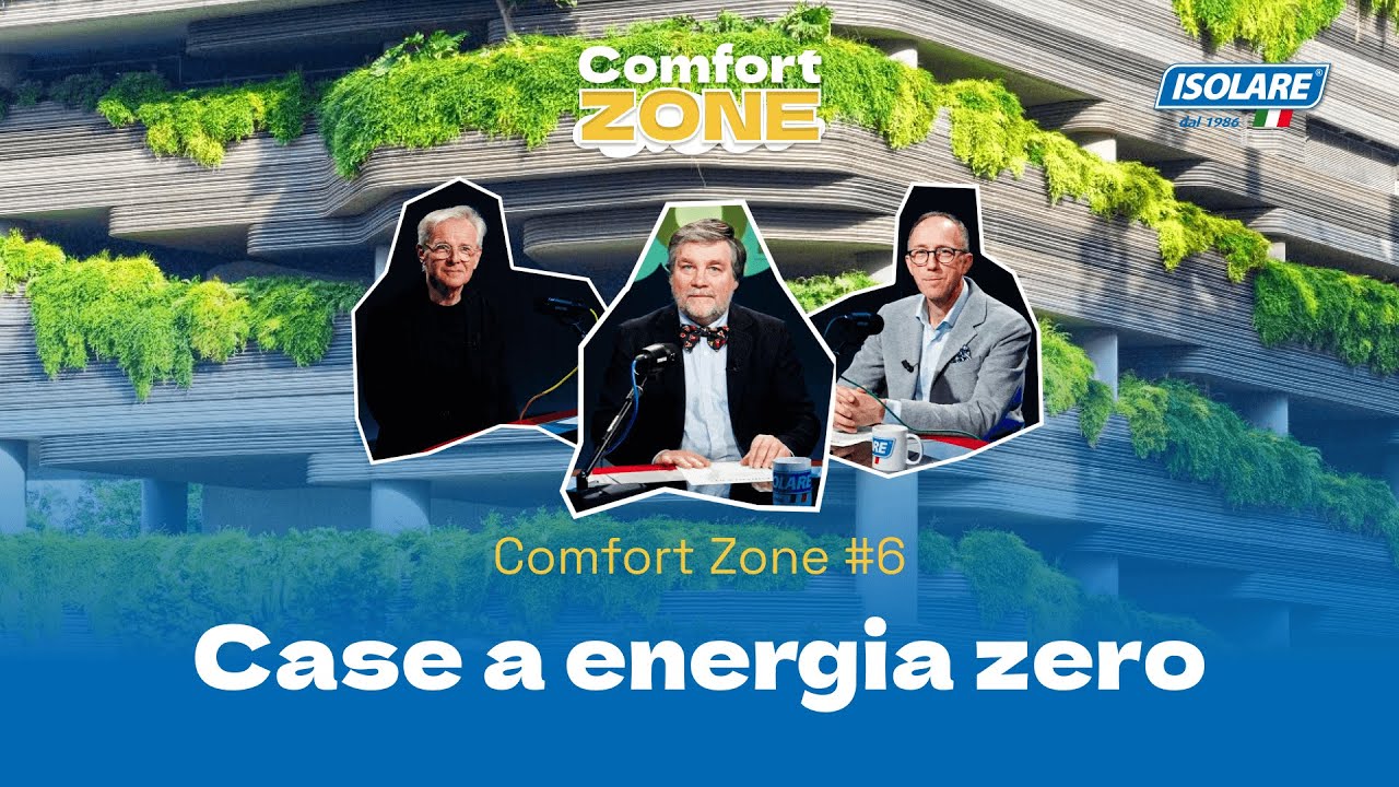 Case a energia zero (NZEB) | Comfort Zone Ep.06