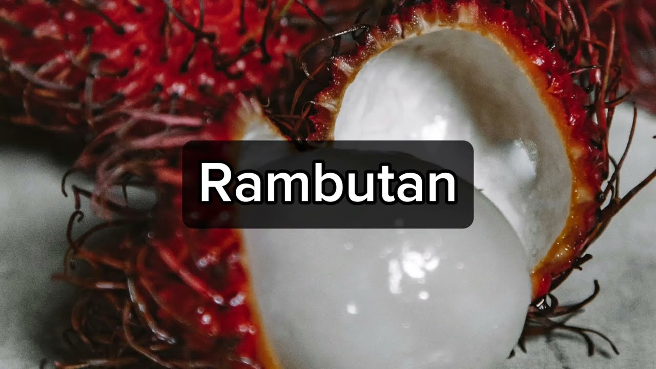 How to Pronounce Rambutan in English 2024
