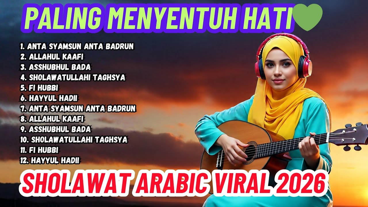 MASYAALLAH! Sholawat Arabik Calm  Paling Menyentuh Hati 💚 Anta Syamsun –Allahul Kaafi Full Album