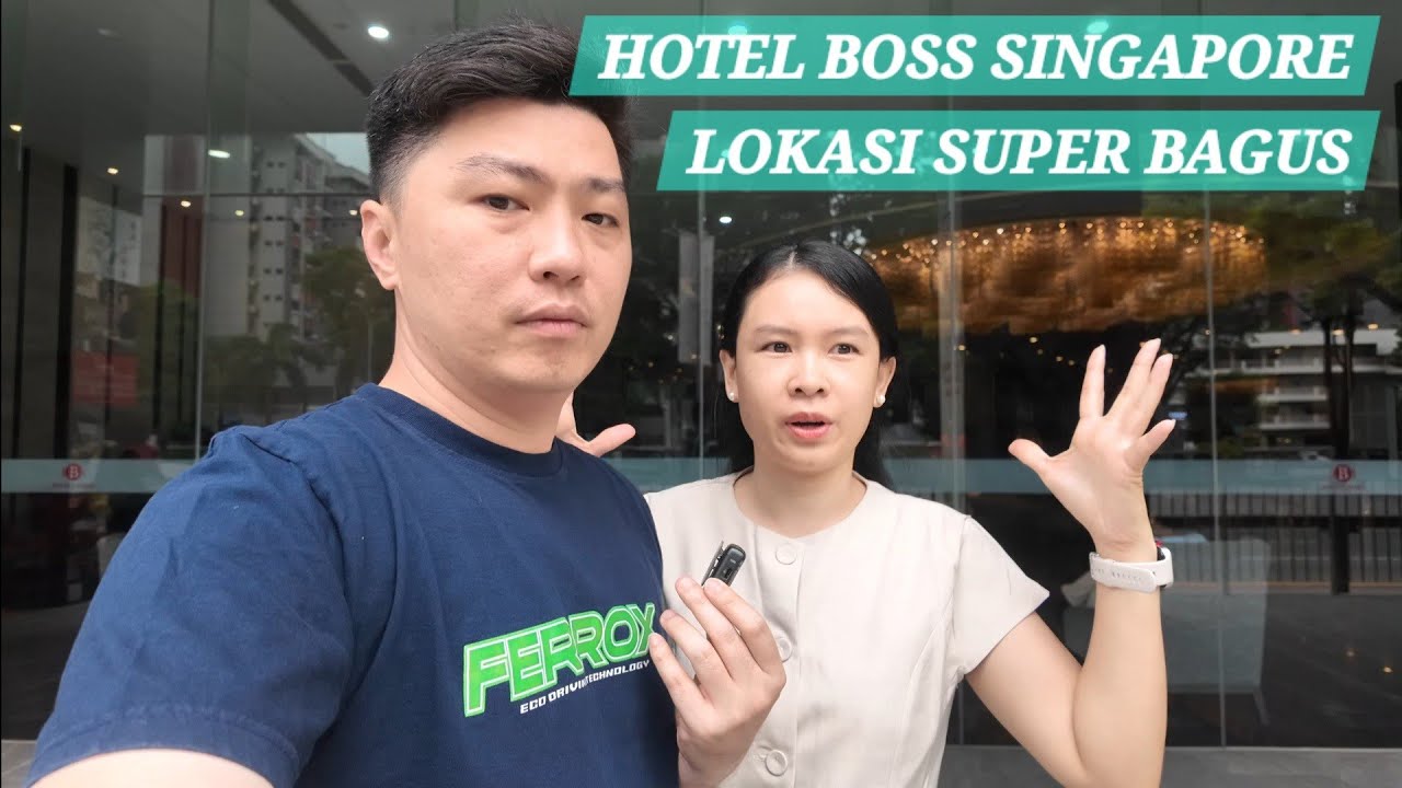 HOTEL BOSS SINGAPORE KEMANA MANA SERBA DEKAT #reviewhotel #hotelsingapore #budgethotel