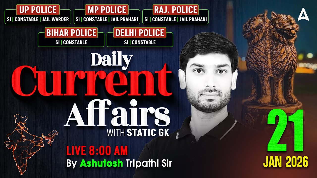 Current Affairs Today | 21 Jan Current Affairs 2026 | UP Police Current Affairs By Ashutosh Sir