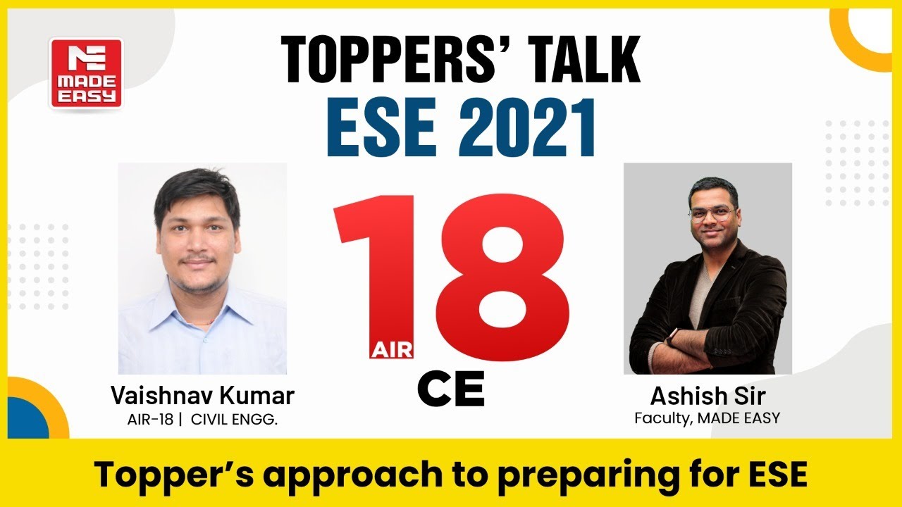 ESE/IES 2021 | Toppers' Talk | Civil Engineering | Vaishnav Kumar | AIR-18 | MADE EASY Student