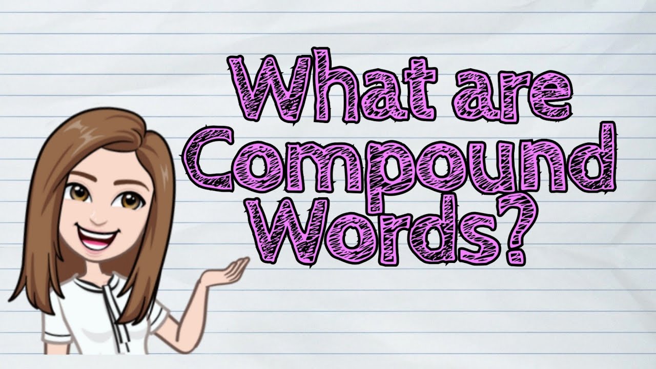 (ENGLISH) What are Compound Words? | #iQuestionPH