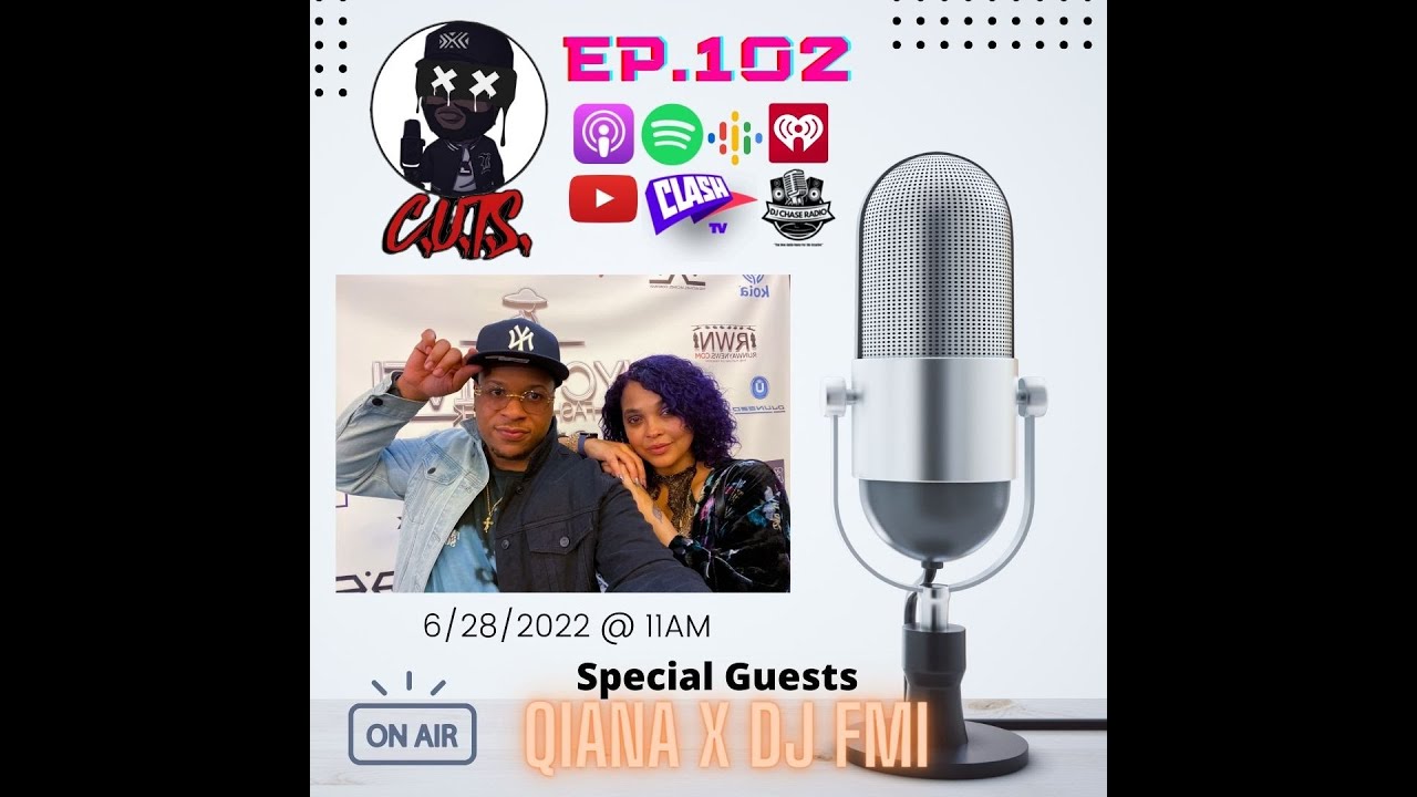 C.U.T.S. - Season 5, Episode 102: VPR RADIO - Qiana and DJ FMI Interview