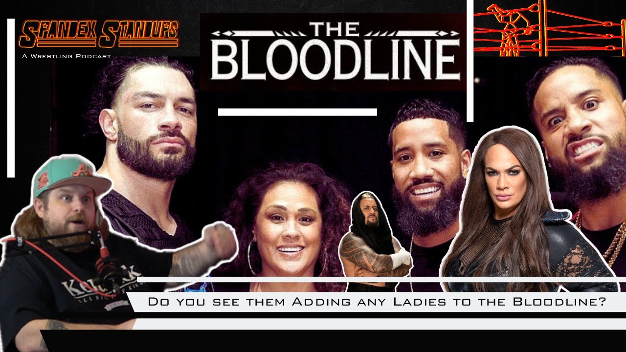Will They Add any Women to the Bloodline? | Spandex Standups Podcast