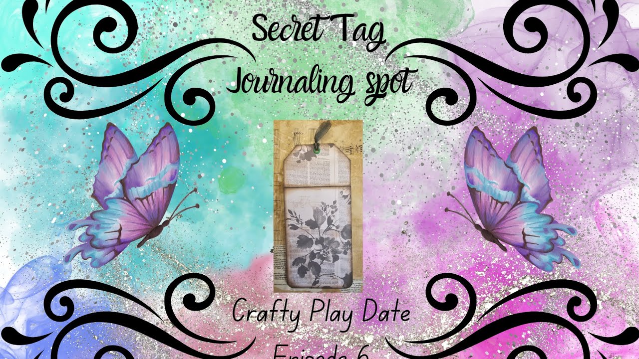 Crafty Play Date Episode 6 Secret Tag Journaling Spot