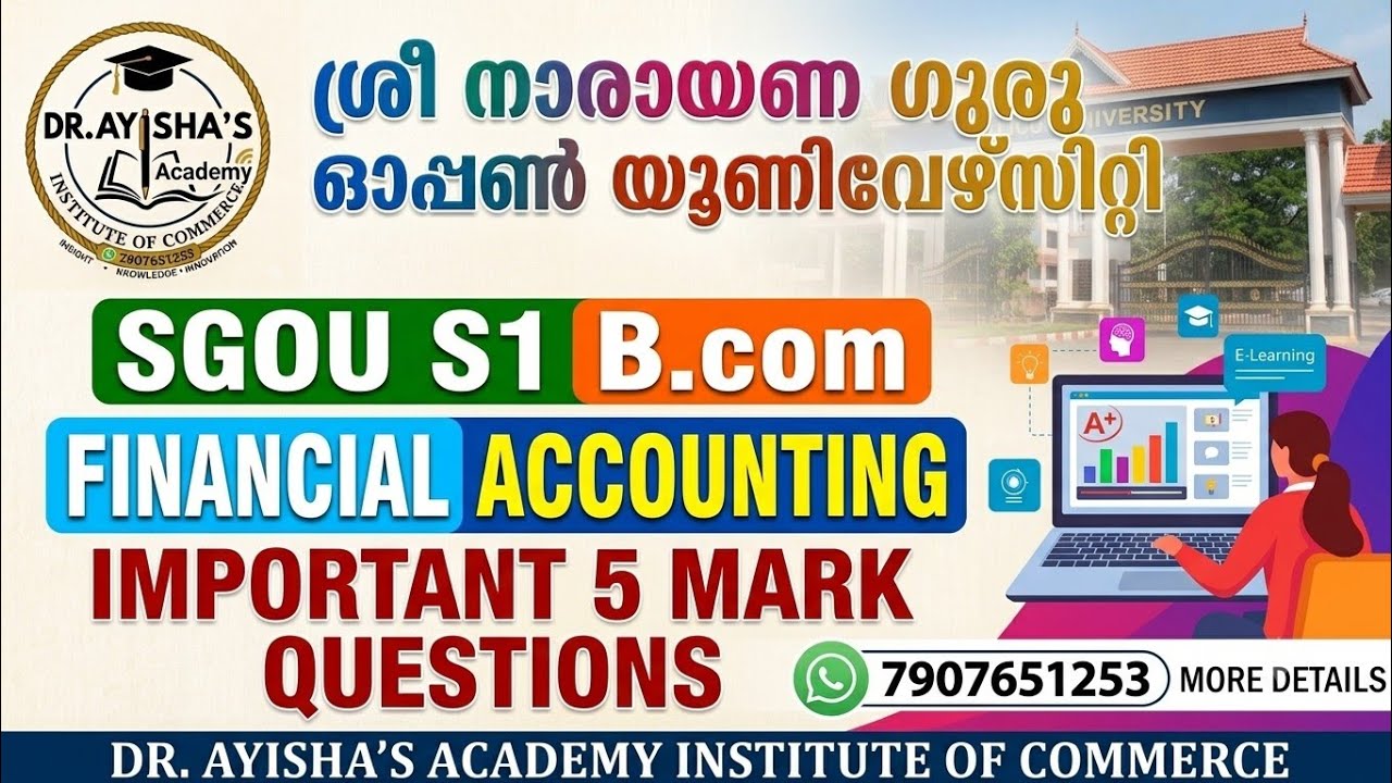 FINANCIAL ACCOUNTING |  IMPORTANT QUESTIONS | SGOU  |  S1 B.com  | Dr. Ayisha's Academy 