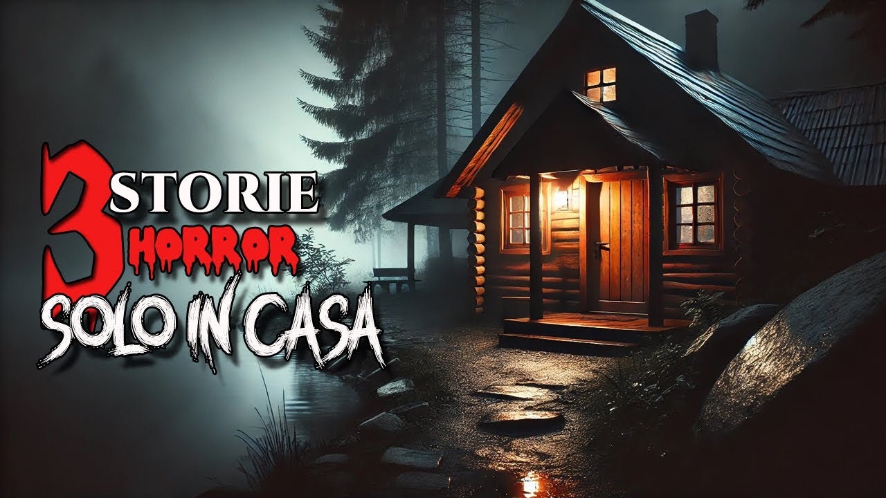 3 Storie Accadute da soli in Casa