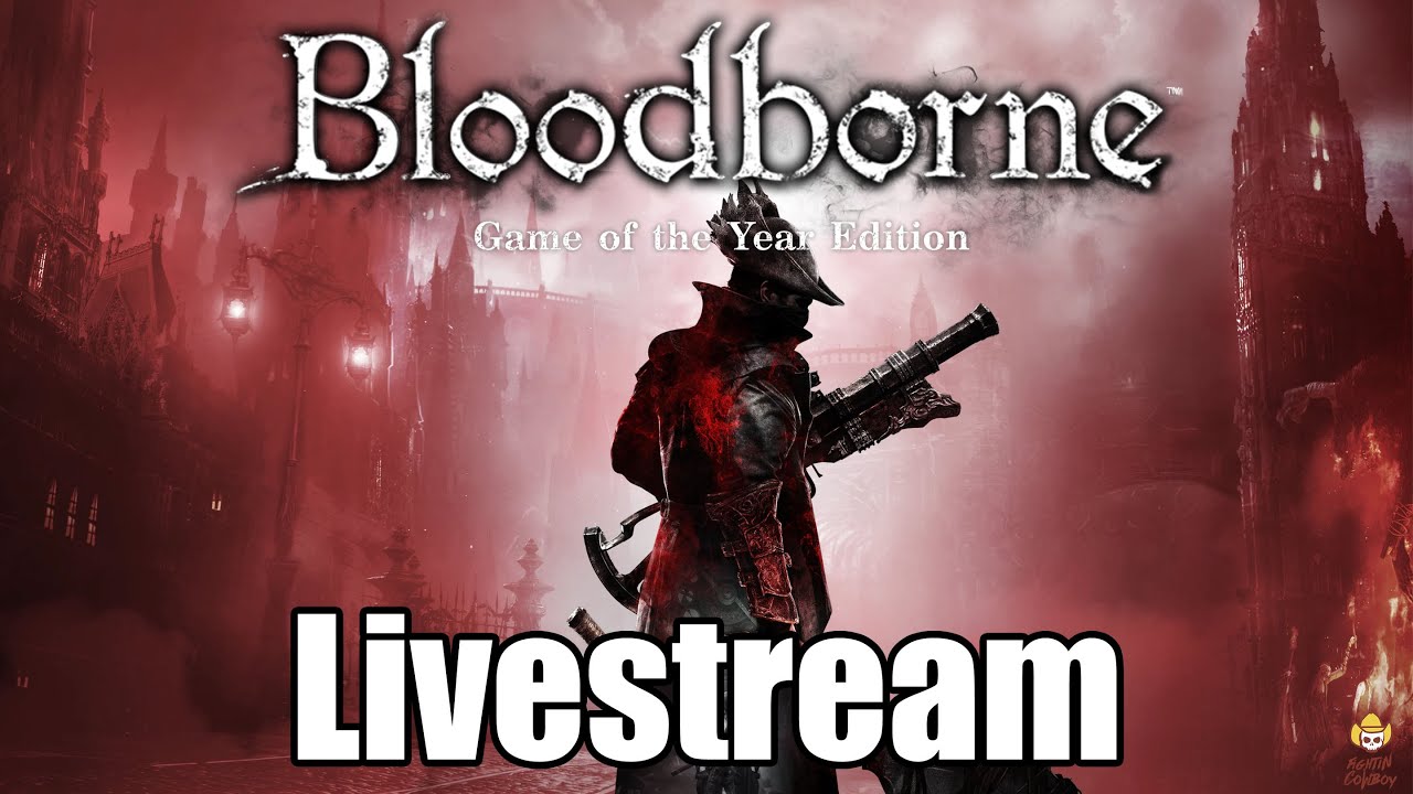 🔴Live - Bloodborne - Beasthood Playthrough Finishes