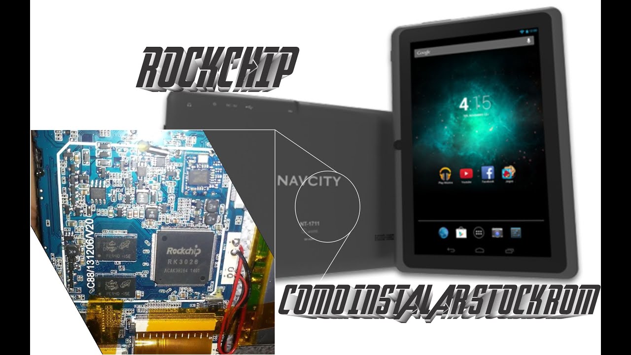 Como instalar Stock Rom do tablet Navcity NT1711 Rockchip  (Placa C88/131206/V20)