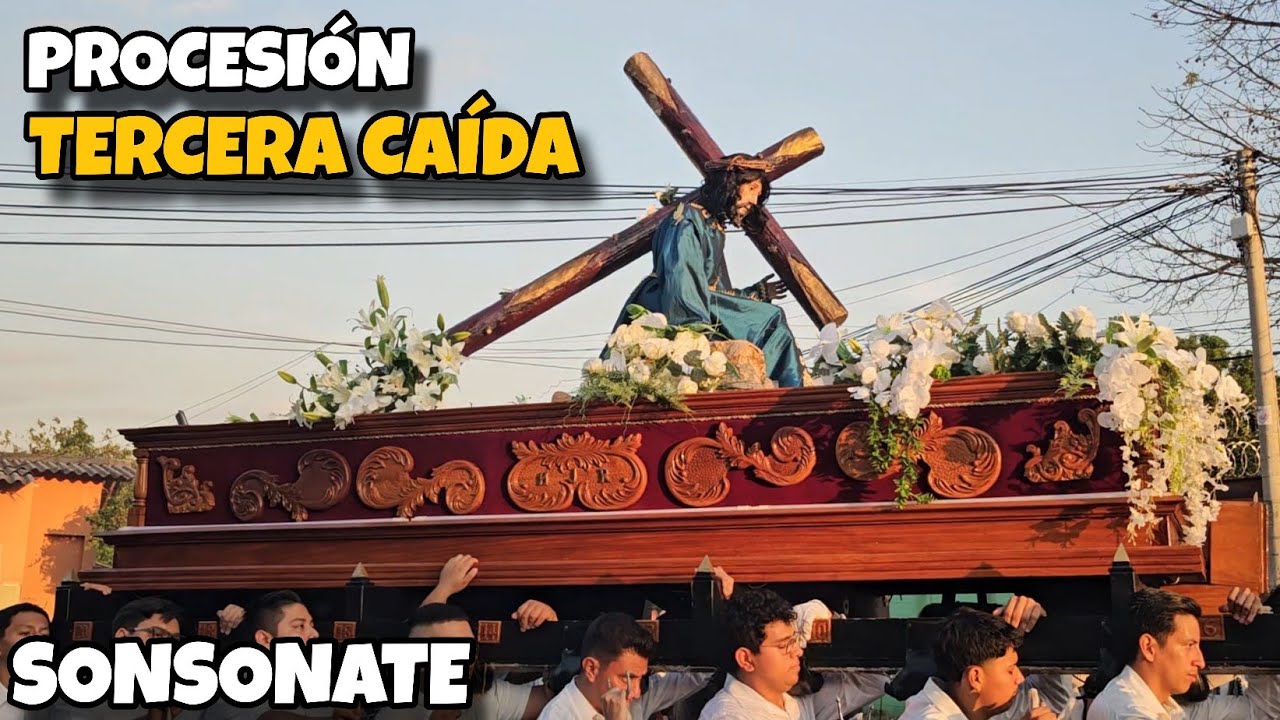 Procesión de la tercera caída de Jesús Nazareno | Sonsonate 2026