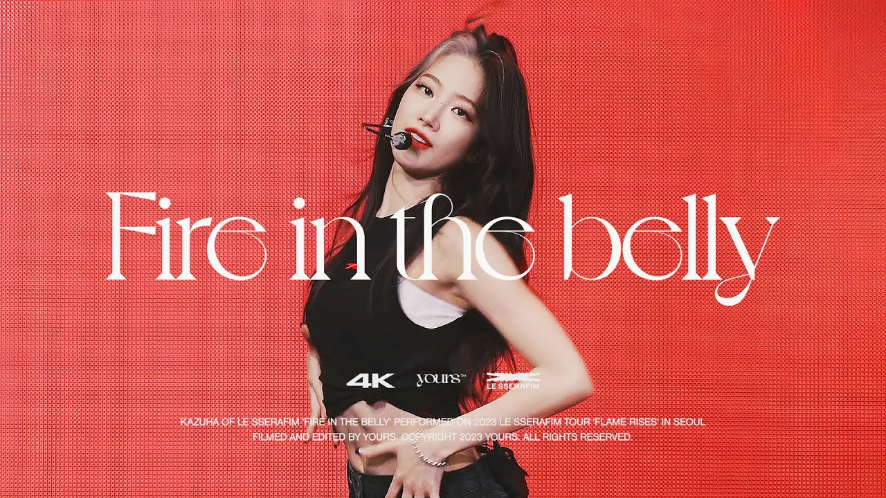[4K] 230812 LE SSERAFIM FLAME RISES KAZUHA Fire in the belly fancam 르세라핌 콘서트 플레임라이즈 카즈하 파이어 인더 밸리 직캠