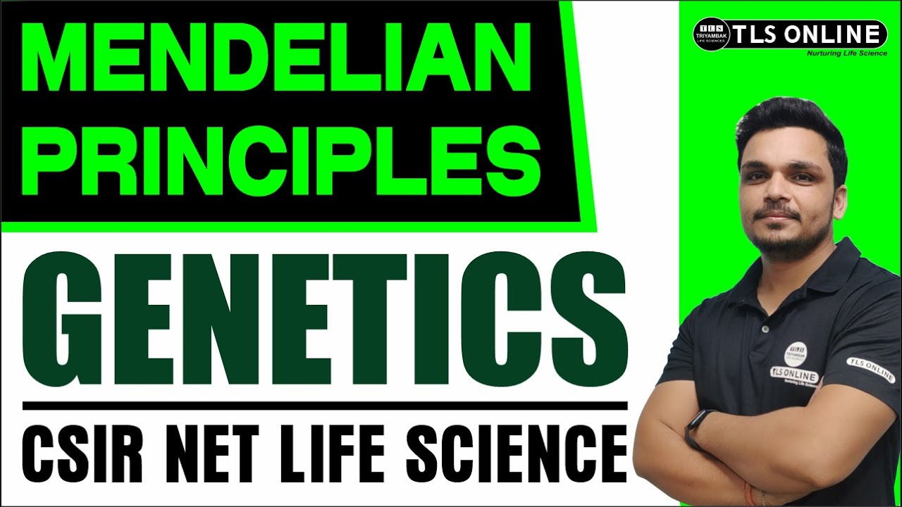 Mendelian Principles | Genetics | CSIR NET Life Sciences I Ashutosh Tiwari | Unit 8 |