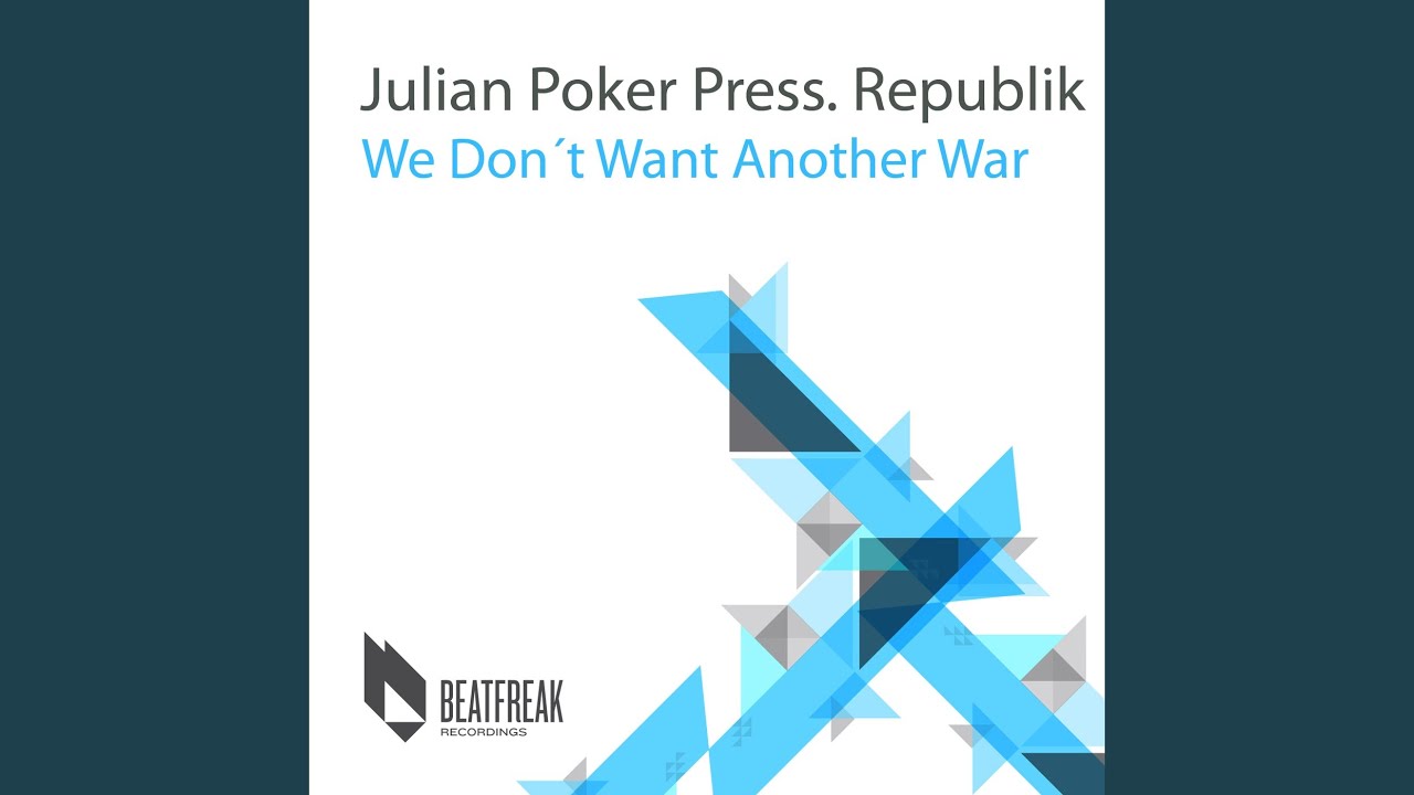 We Don't Want Another War (Original)