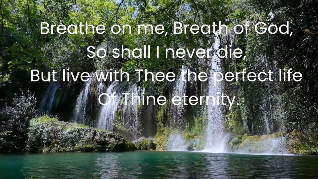 March of Hymns Day 4 - Breathe on me Breath of God (Acapella)