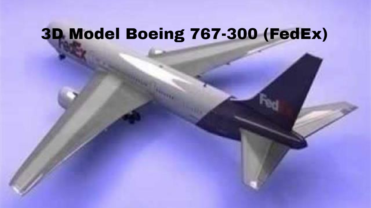3D Model Boeing 767-300 (FedEx) Review