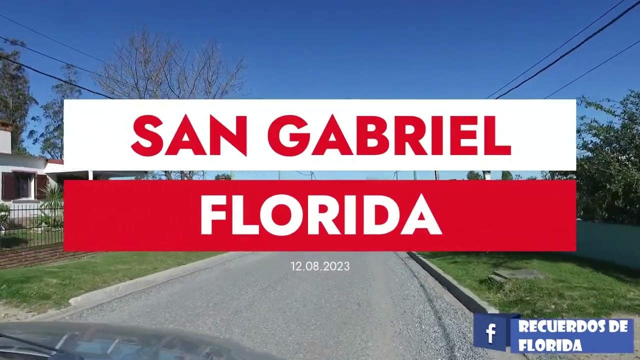 Paseo virtual en auto por la localidad de San Gabriel, Florida - Rutas 6 y 56 - Agosto del 2023