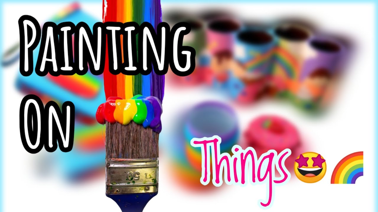 DIY Painting on Random Things #1