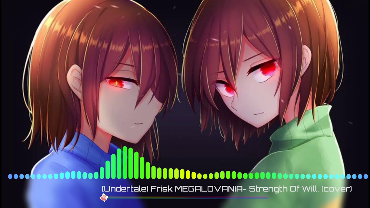 [Undertale] MEGALOVANIA- Strength Of Will.