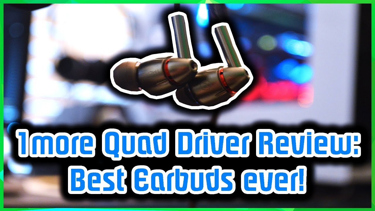 1more Quad Driver Review: Best earbuds for streaming