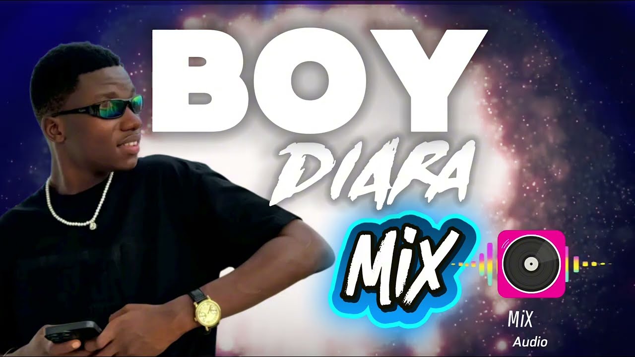Boy Diara ||Mix AUDIO || #poullagou