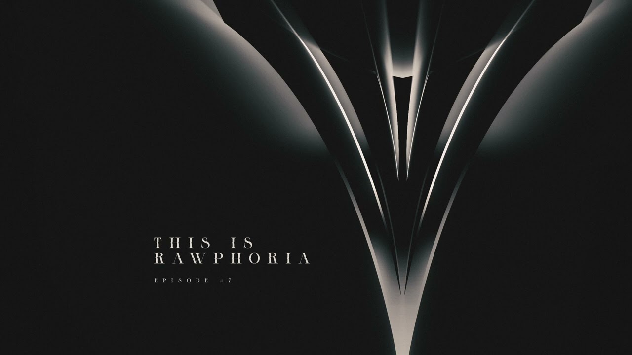 This Is Rawphoria: Episode 007 | Melodic Raw Hardstyle Mix 2025