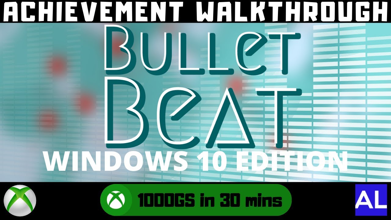 Bullet Beat (Win 10) Achievement Walkthrough