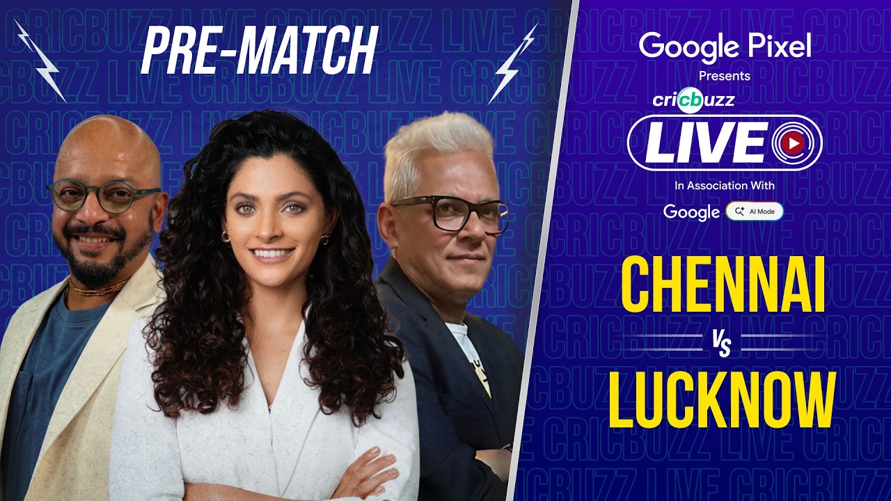 Cricbuzz Live: #CSK vs #LSG, #IPL2026: Pre-match show