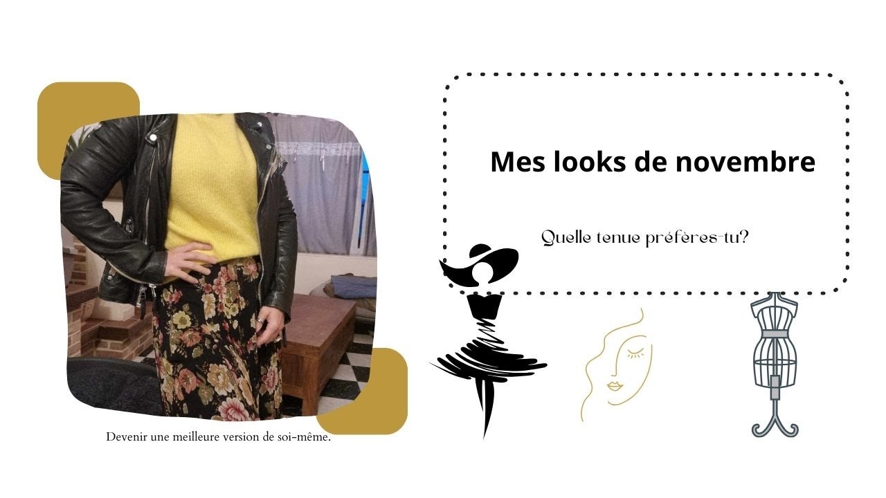 Mes looks de novembre.