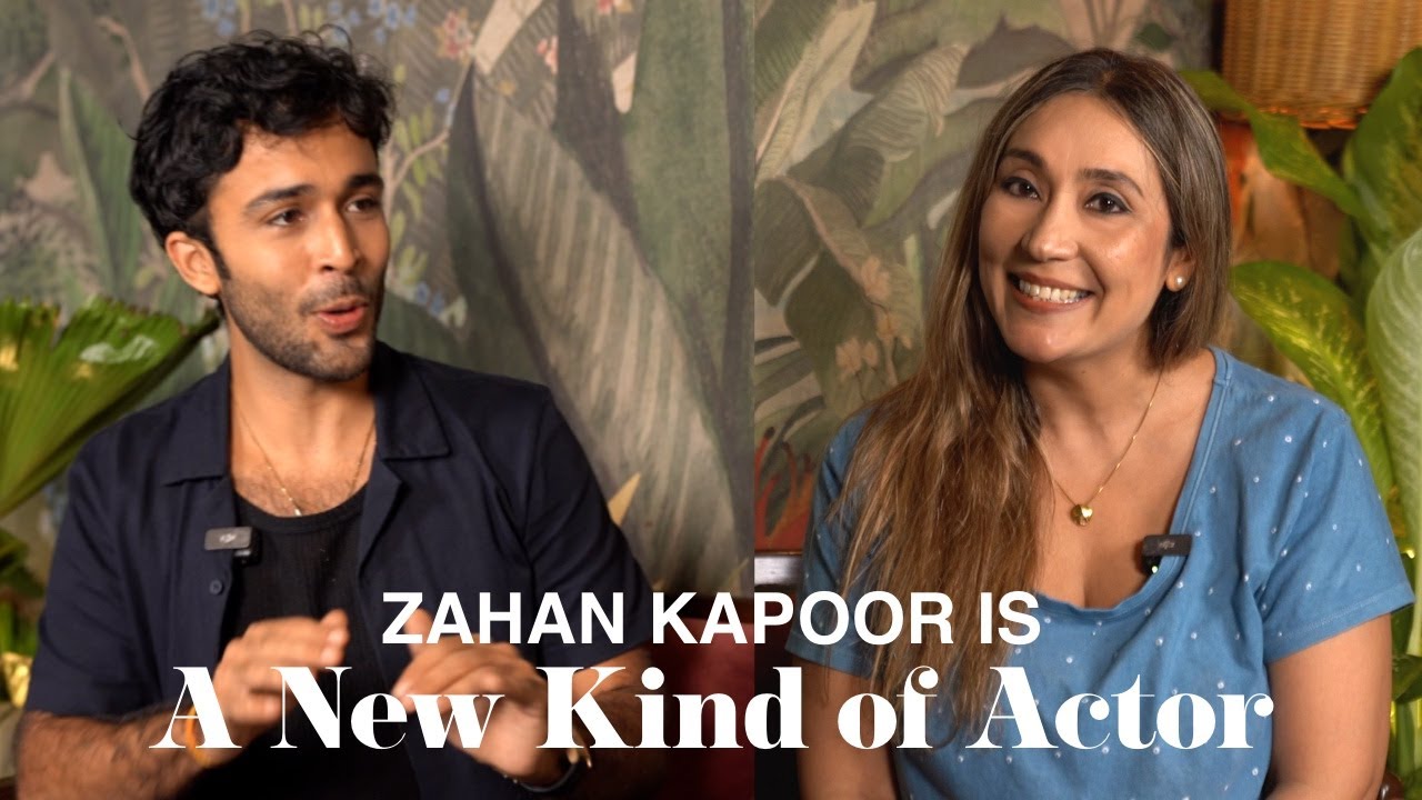 Zahan Kapoor is a New Kind of Actor