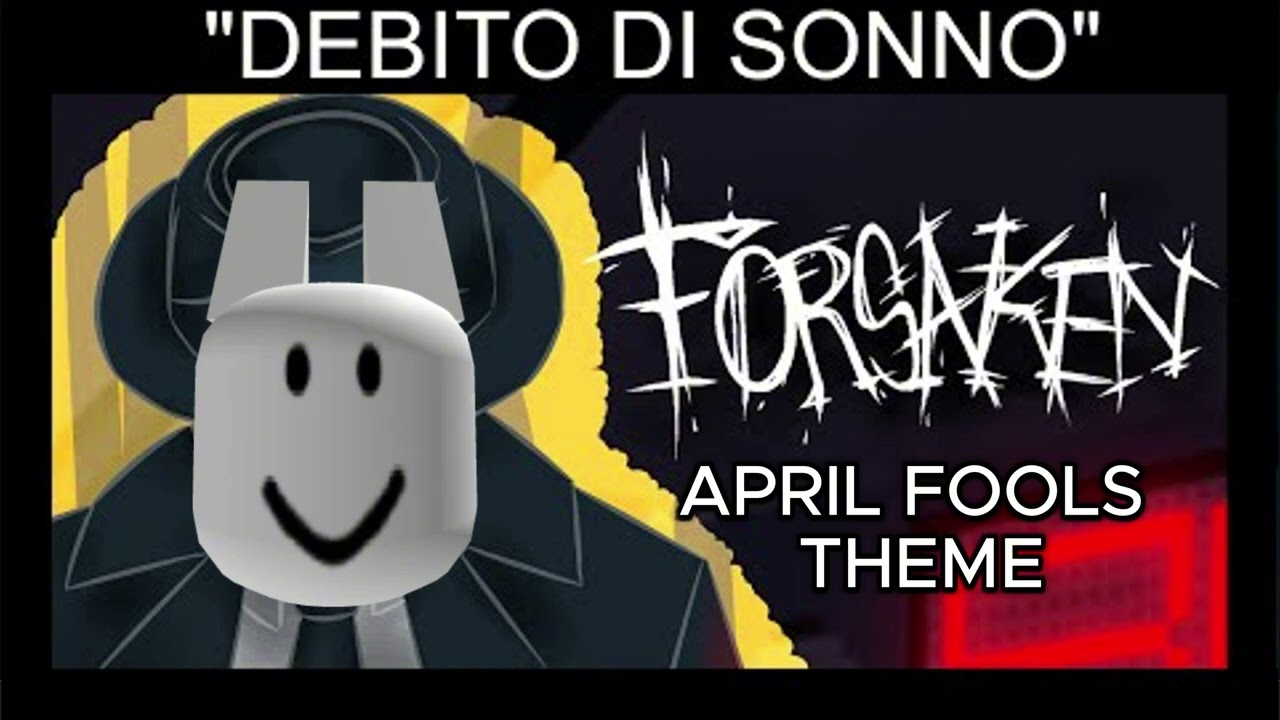 Roblox Forsaken Mafioso April Fools Theme