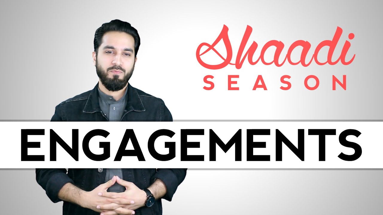 She Said Yes! Wedding Engagement Pitfalls - Ep. 1 - Shaadi Season - Saad Tasleem