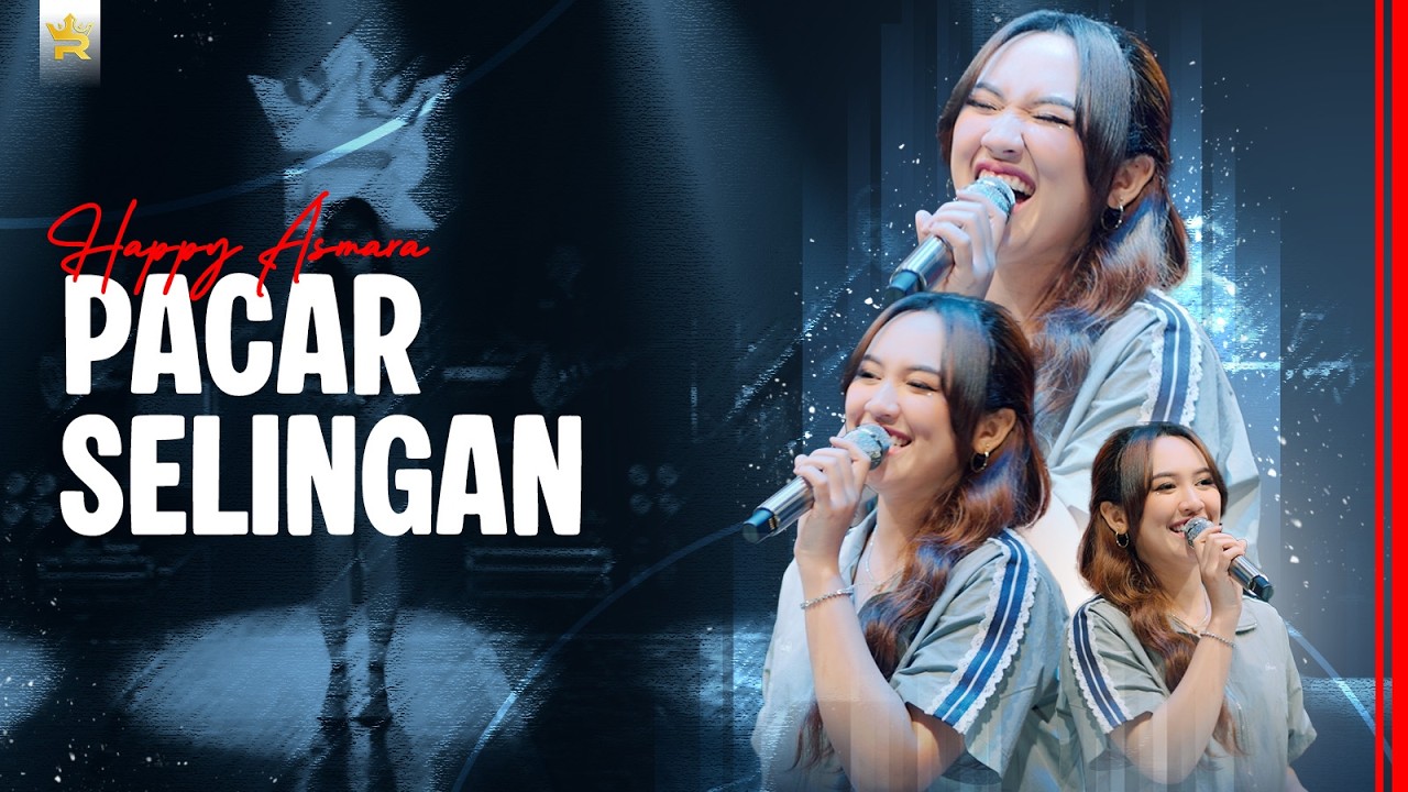 HAPPY ASMARA - PACAR SELINGAN ( Official Live Video Royal Music )