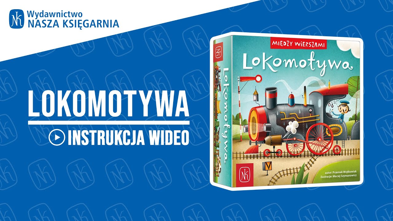 LOKOMOTYWA - instrukcja wideo