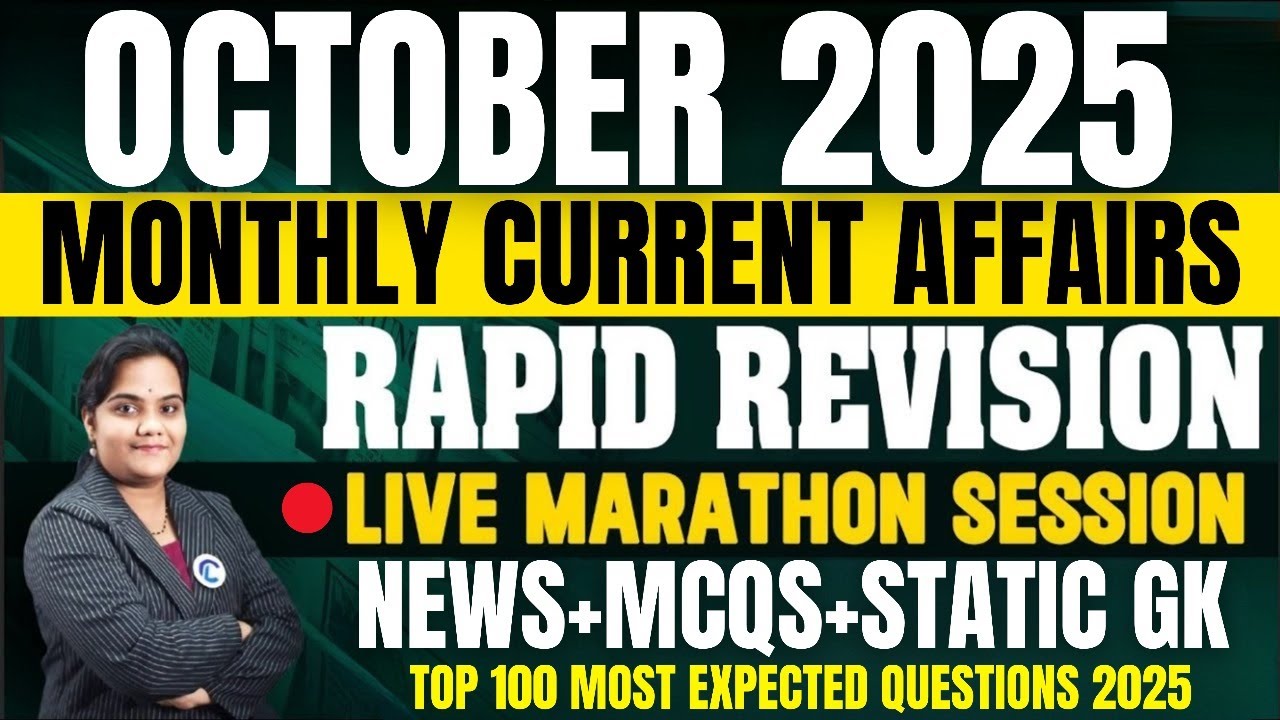 🚨 LIVE OCTOBER Current Affairs 2025 Quick Revision | Most Expected MCQ'S For All Competitive Exam