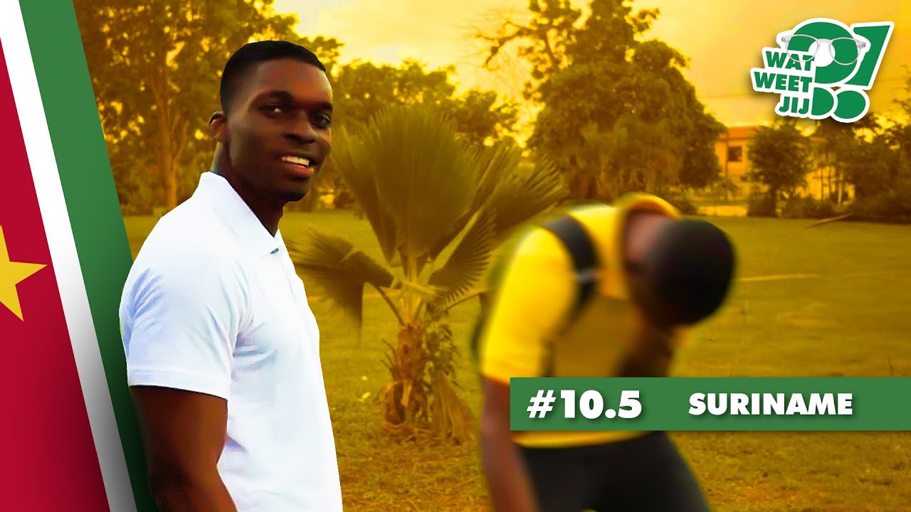 #WATWEETJIJ?! | Suriname Deel 2