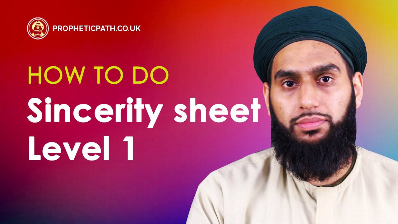 How to do - Sincerity sheet Level 1
