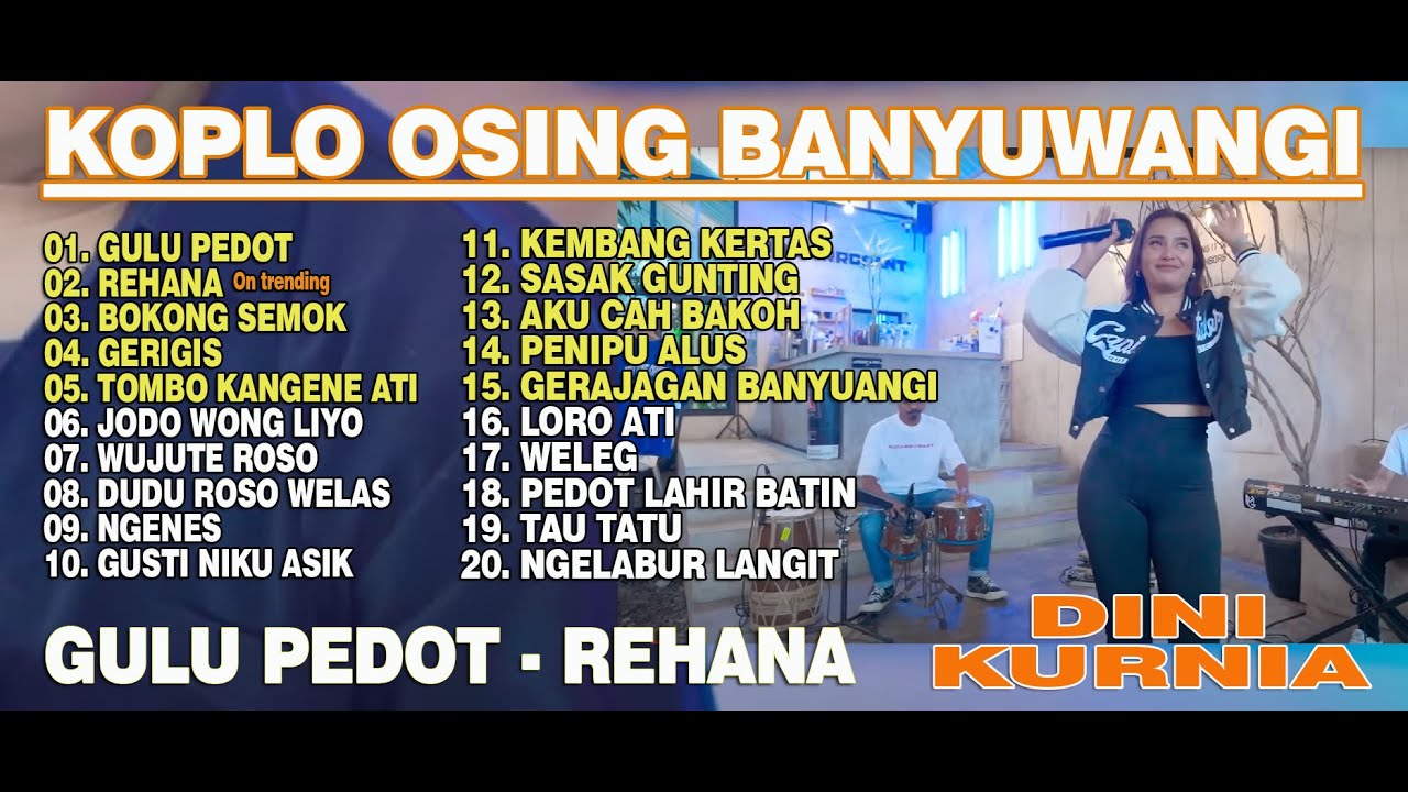 Dini Kurnia - GERIGIS, REHANA, GULU PEDOT - Full Album Koplo Osing Banyuwangi Viral TikTok 2025