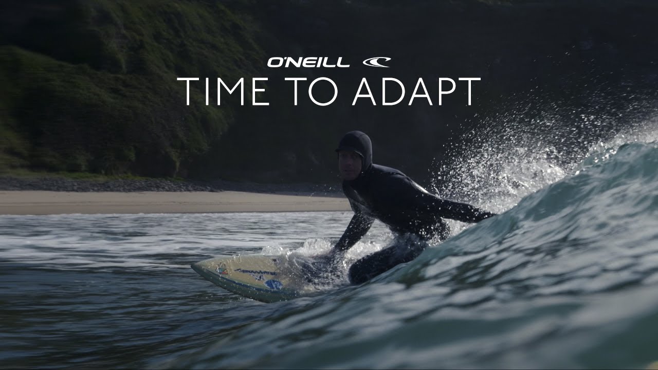 O'Neill | Time To Adapt