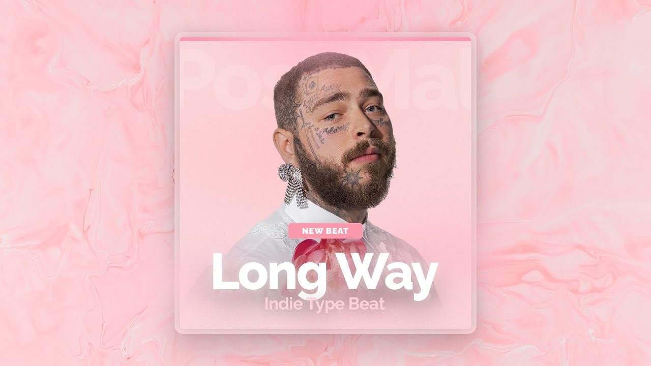 [FREE] Post Malone Type Beat x Bedroom Pop Type Beat - Long Way