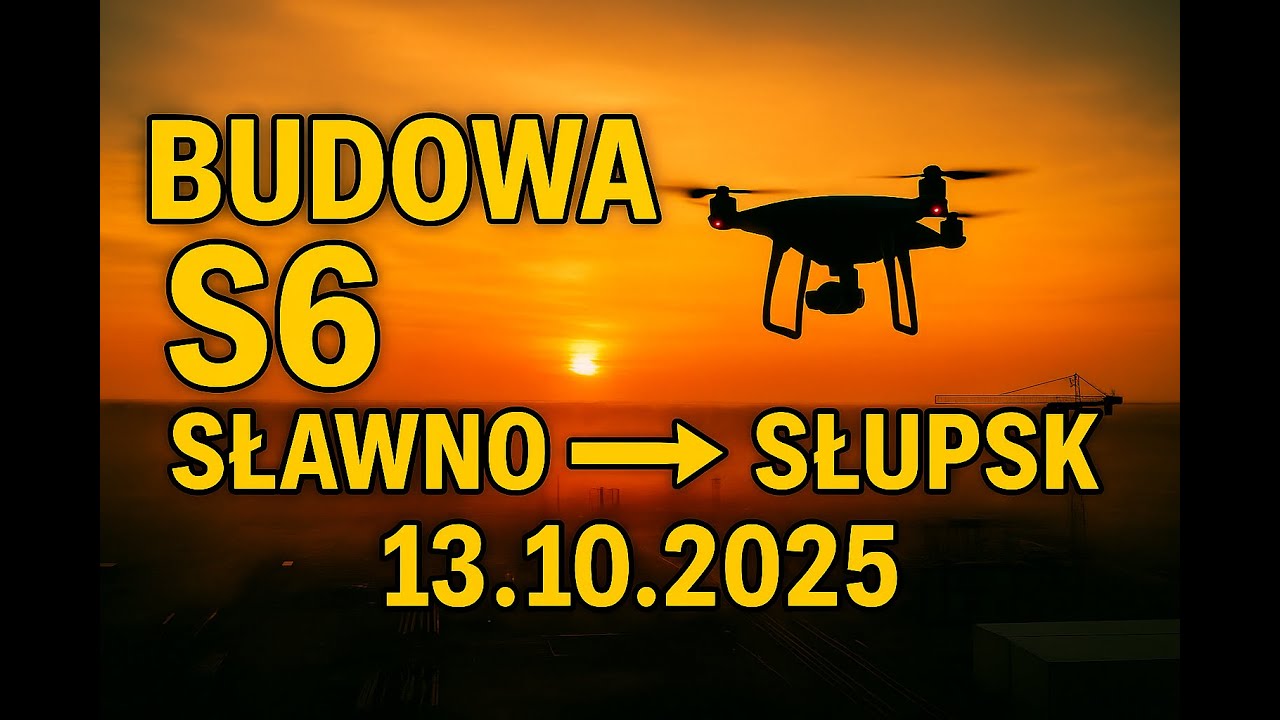 Budowa Drogi ekspresowej S6. Odcinek Sławno - Słupsk 13.10.2025 Inspekcja wizualna
