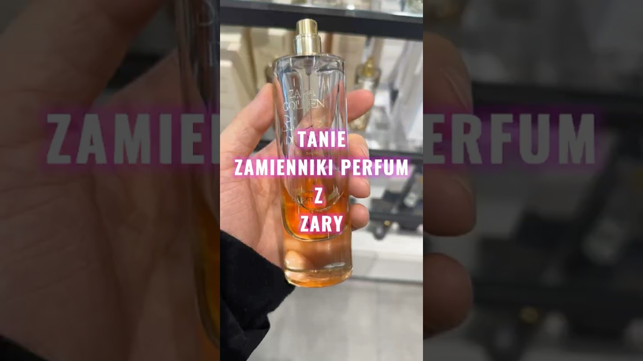 Tanie zamienniki drogich perfum z Zary dla kobiet ✨