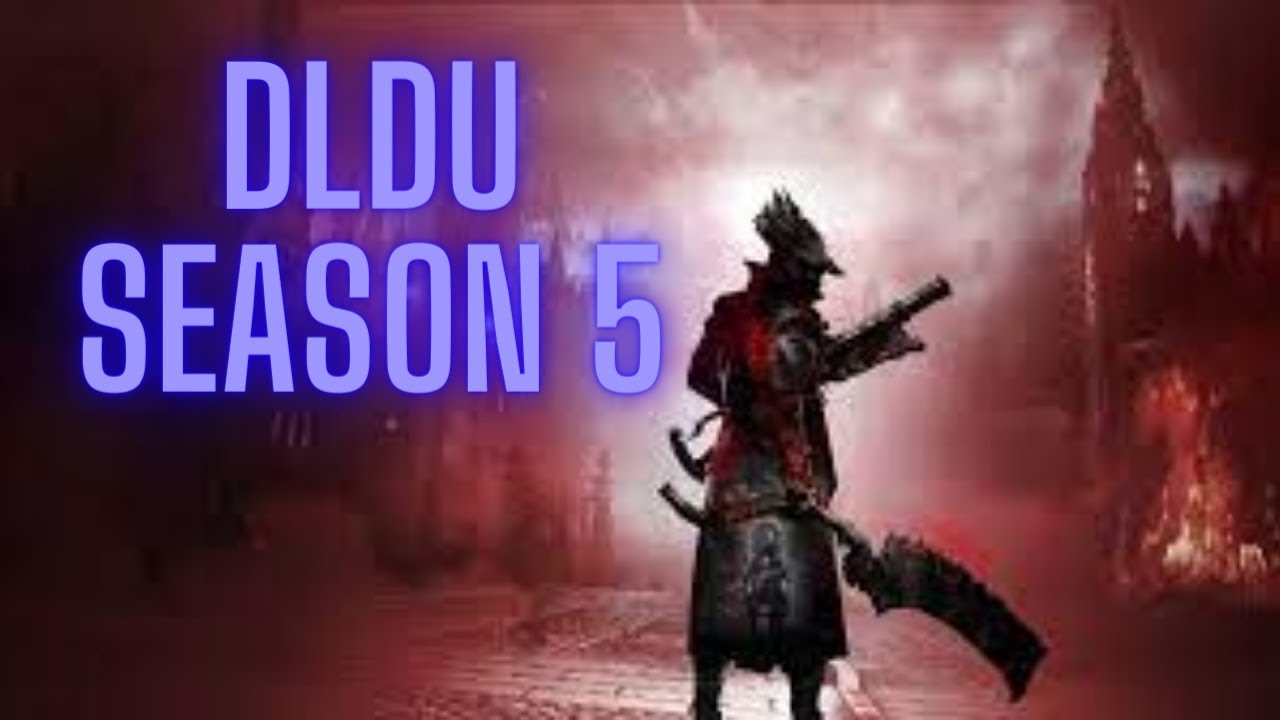 DLDU 5 /no death challenge