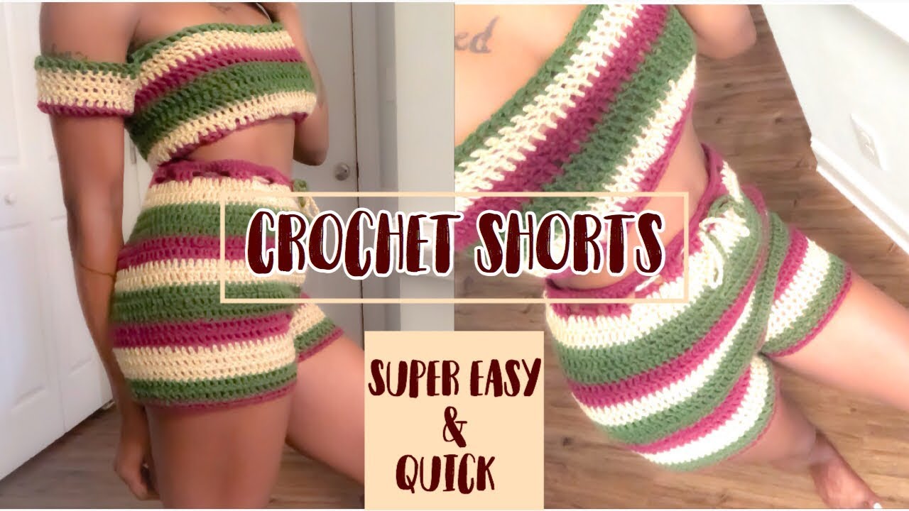 Easy crochet shorts