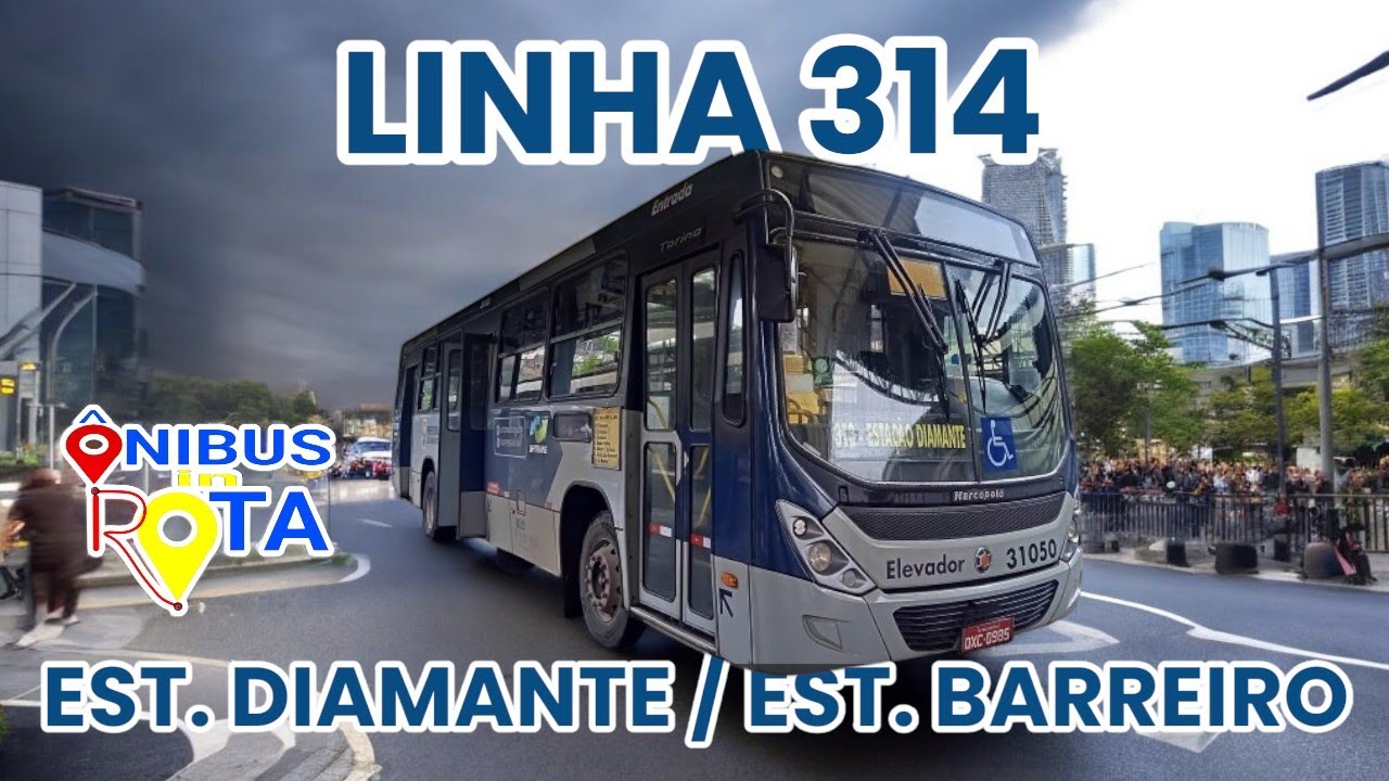 Linha 314 | Estação Diamante / Estação Barreiro ( BH )