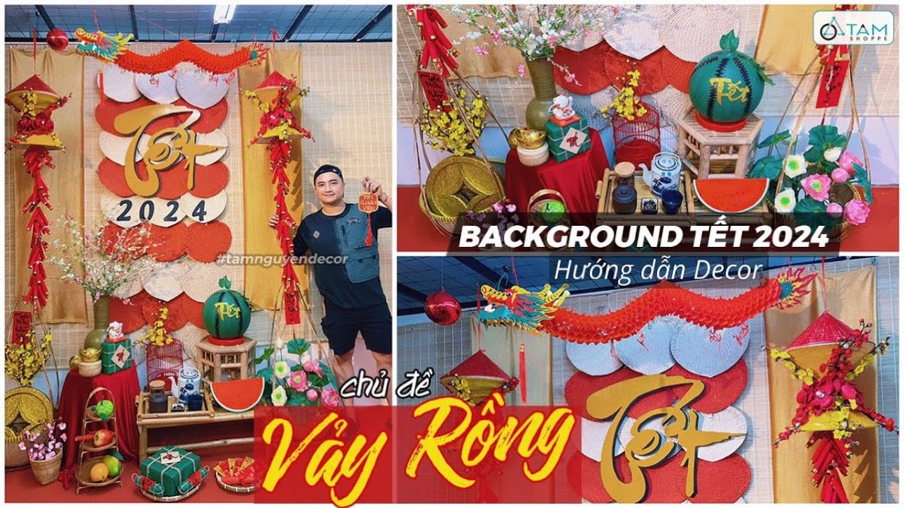Hướng dẫn trang trí background Tết 2024 chủ đề Vảy Rồng - Tiểu cảnh tết đẹp by Tâm Nguyễn Decor