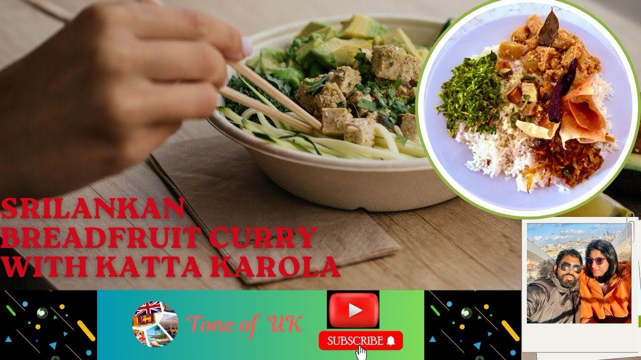 Husband නිවාඩු දවසේ හදපු දෙල් කරි එක#Yummy Breadfruit Curry#Katta karola#Srilankan food menu 🇬🇧🇱🇰