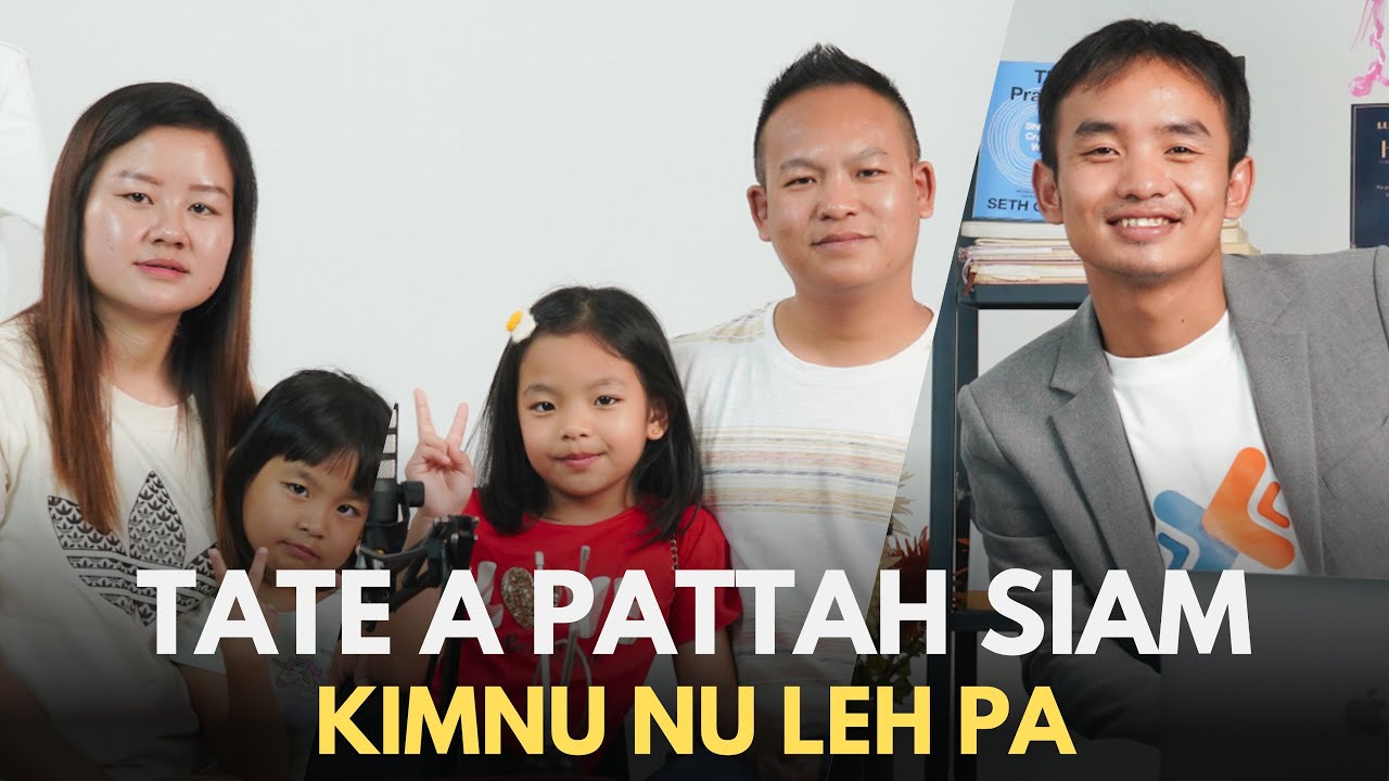 Tate a pattah siam Kimnu' Nu leh Pa tawh Holimna