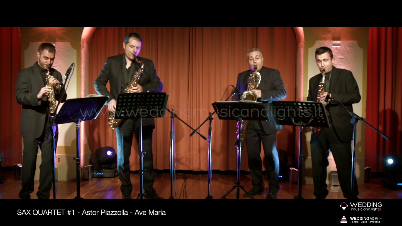 SAX QUARTET #1 - Astor Piazzolla - Ave Maria
