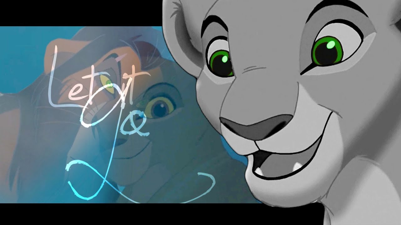 Kiara/Nala - Let it go (Frozen parody)